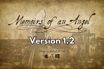 Version 1.2 of “Memoirs of an Angel (2010)” is now available!