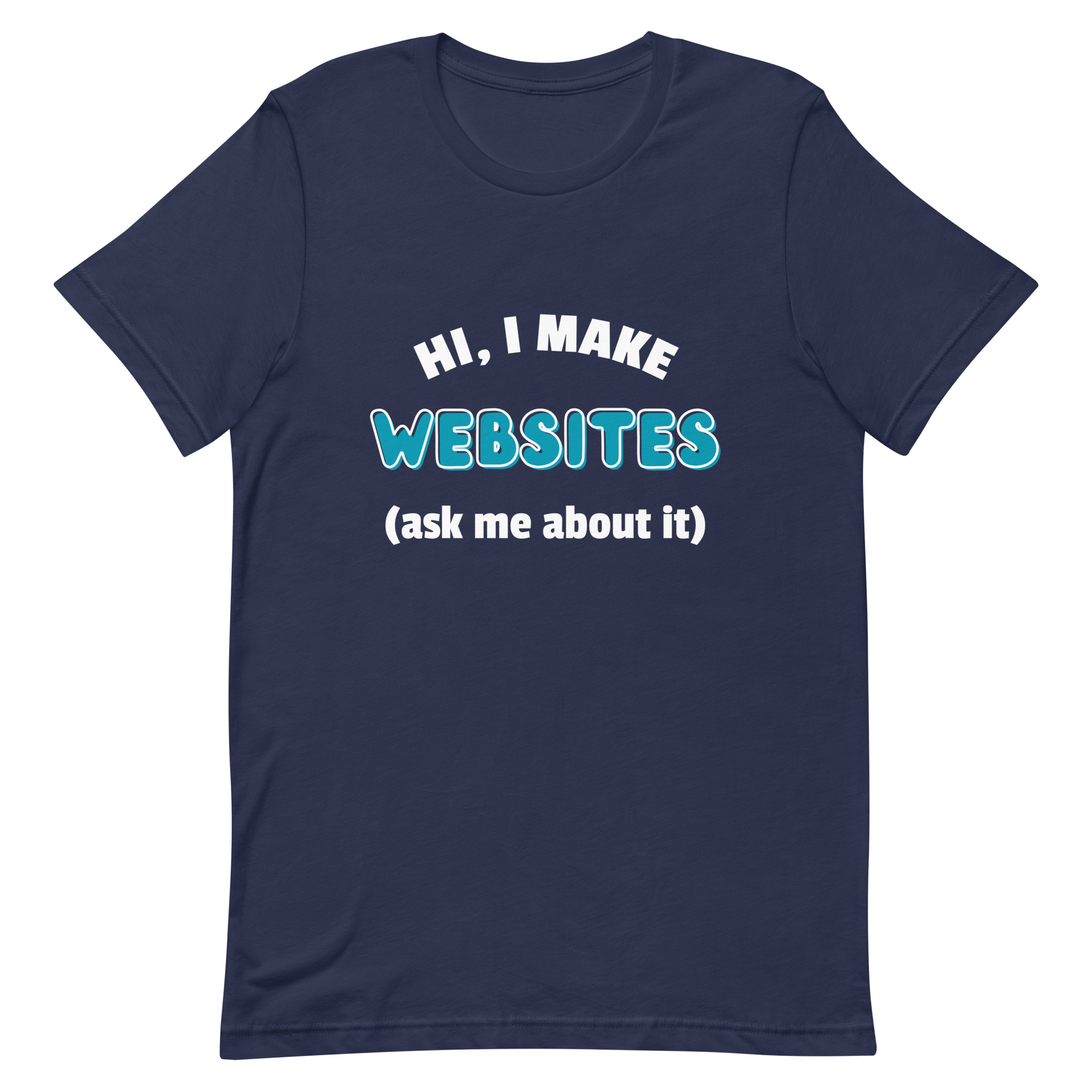 Shirt for Web Designer, Web Developer, Freelancer, Software Engineer, Marketing, Plus Sizes, Unisex T-Shirt